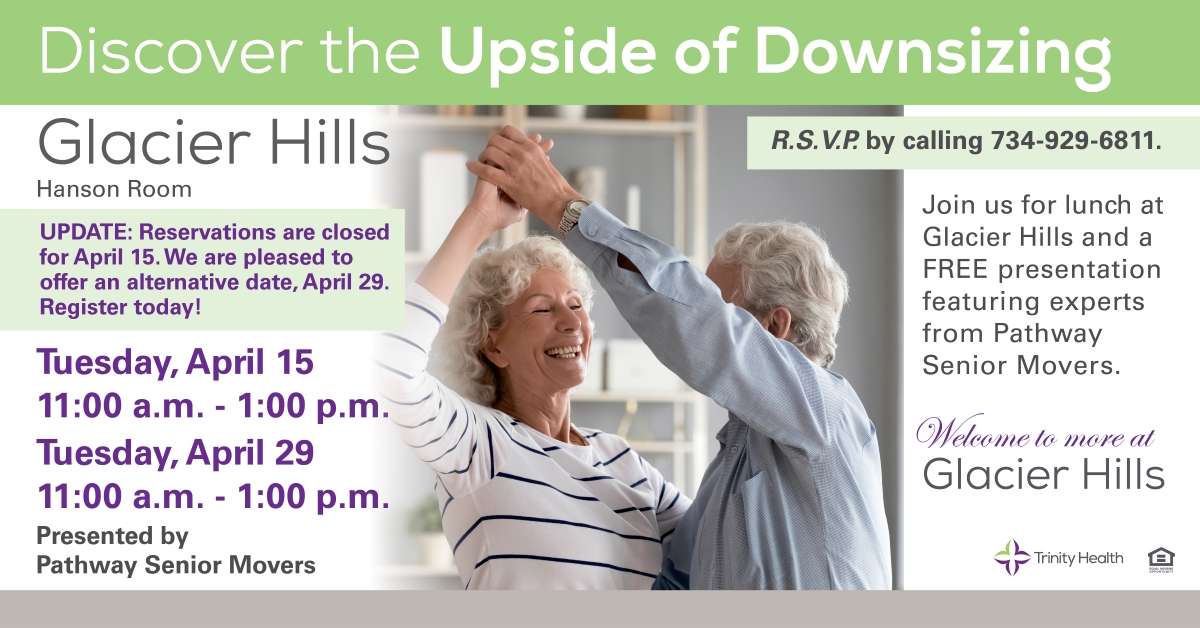 Glacier Hills Event: Upside of Downsizing